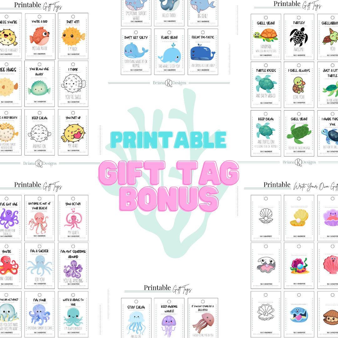 Printable gift tag sheets featuring various cute sea creatures and ocean-themed puns, arranged around the text "Printable Gift Tag Bonus" in pink and blue—perfect for adding a special touch to any handmade gift.