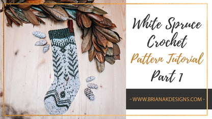 CROCHET PATTERN + VIDEO White Spruce Crochet Christmas Stocking Pattern, Christmas Stocking Crochet Pattern + Crochet Colorwork