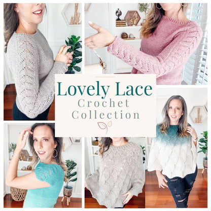 CROCHET PATTERN + VIDEO Lovely Lace Crochet Collection, Make a Sweater or Poncho with Magical Crochet Stitches