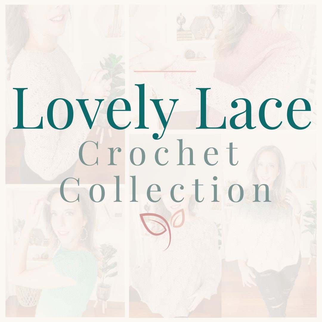 CROCHET PATTERN + VIDEO Lovely Lace Crochet Collection, Make a Sweater or Poncho with Magical Crochet Stitches