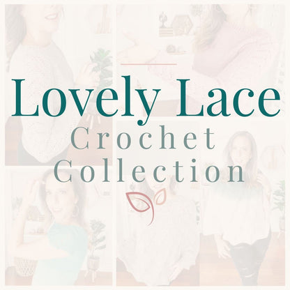 CROCHET PATTERN + VIDEO Lovely Lace Crochet Collection, Make a Sweater or Poncho with Magical Crochet Stitches
