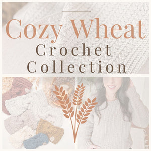 CROCHET PATTERN + VIDEO Collection Cozy Wheat Crochet Pattern Bundle | Sweater, Blanket, Ear Warmer Wheat Stitch™ Beginner-Friendly Patterns