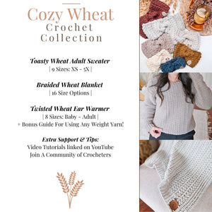 CROCHET PATTERN + VIDEO Collection Cozy Wheat Crochet Pattern Bundle | Sweater, Blanket, Ear Warmer Wheat Stitch™ Beginner-Friendly Patterns