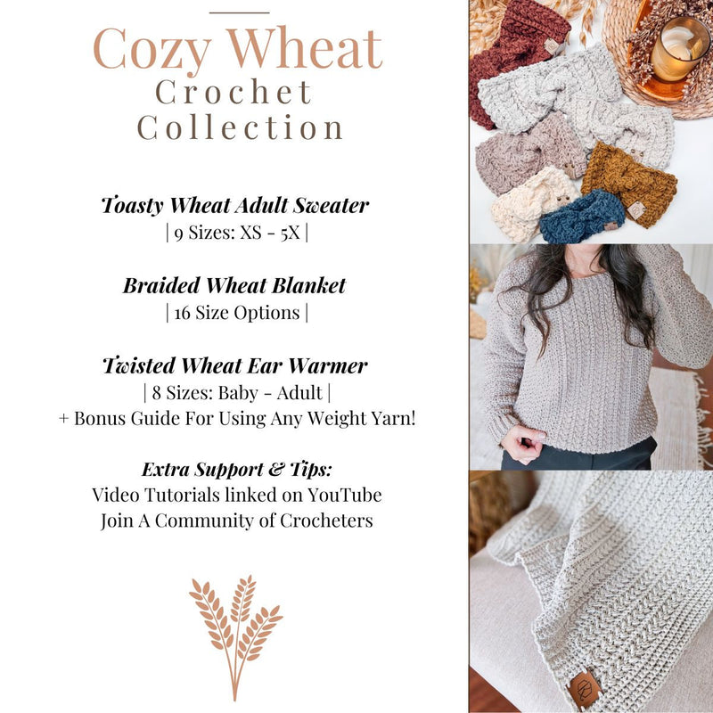 CROCHET PATTERN + VIDEO Collection Cozy Wheat Crochet Pattern Bundle | Sweater, Blanket, Ear Warmer Wheat Stitch™ Beginner-Friendly Patterns