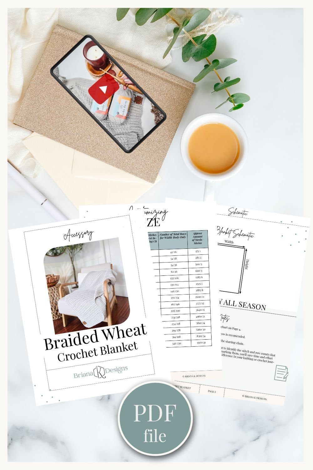 A PDF file contains a crochet blanket pattern titled "Braided Wheat Crochet Blanket." The image showcases the printed pattern pages alongside an envelope, a cup of coffee, and a phone displaying a YouTube video.