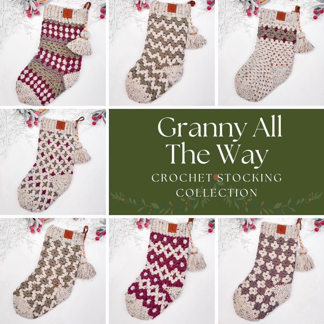Six crochet stockings with different patterns are displayed around text reading "Granny All The Way Crochet Stocking Collection," making for a perfect handmade gift that captures the essence of coziness and tradition.