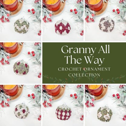 Crochet ornaments displayed in a grid pattern with various designs and colors, surrounded by candles and red berries. Text in the center reads "Granny All The Way: Handmade Gift Collection.