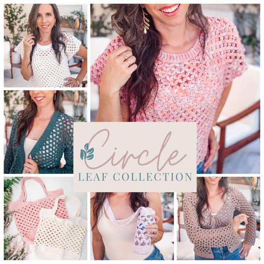 Collage of women modeling crocheted tops and cardigans, and bags in pastel colors, surrounding a logo that reads "Circle Leaf Collection" with a leaf graphicSize chart for Circle Leaf Crochet Collection showing measurements from XS to 5X.