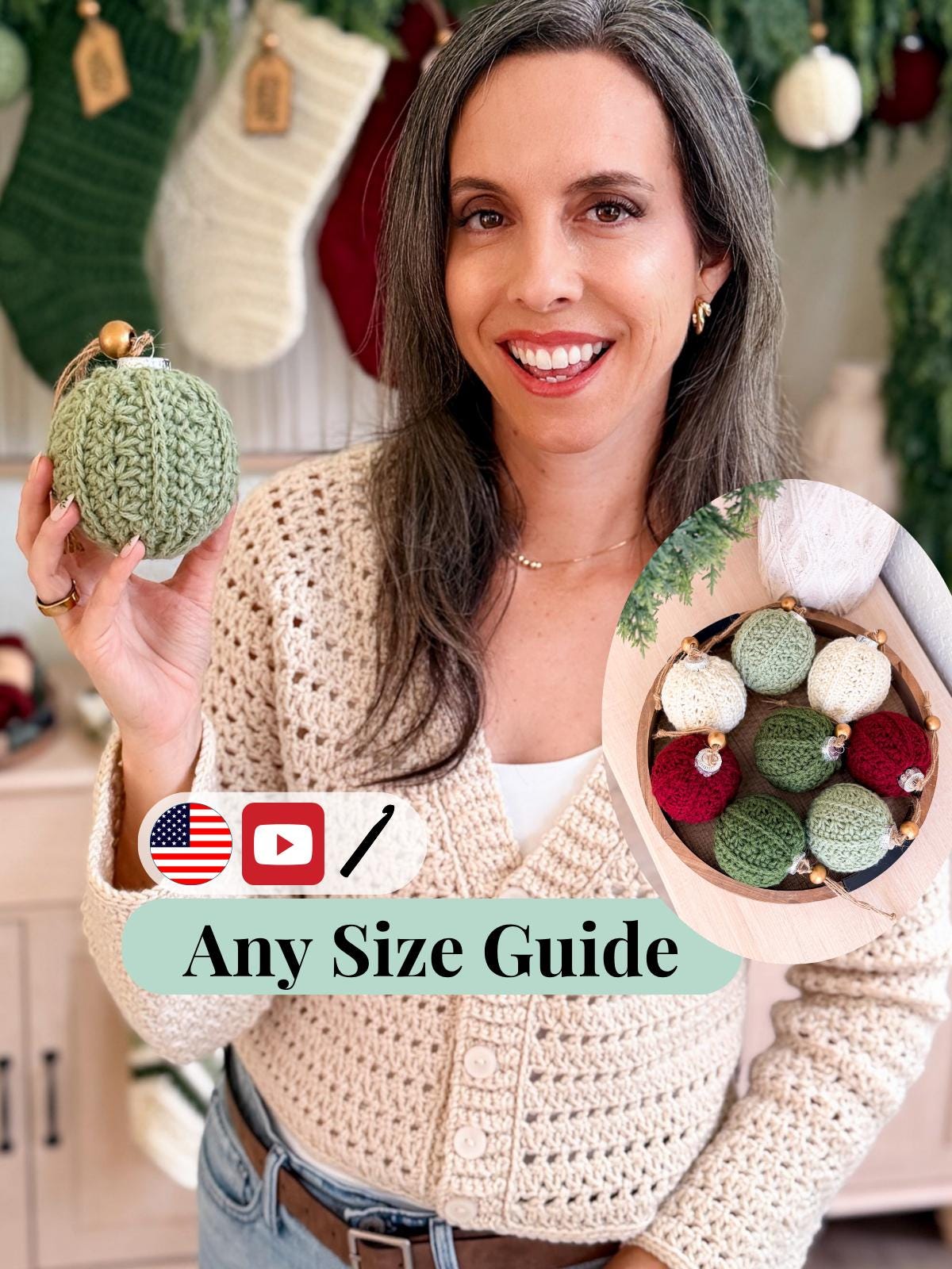 Woman holding a crochet ornament and a basket of similar ornaments with text 'Any Size Guide' in a festive indoor setting.
