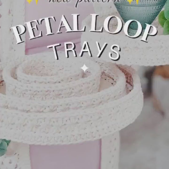CROCHET PATTERN + VIDEO Petal Loop Stitch Crochet Nesting Trays Pattern, Round Basket Pattern, Crochet Home Decor, Organizer Trays